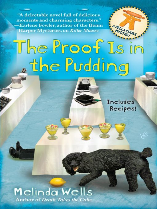 Title details for The Proof is in the Pudding by Melinda Wells - Wait list